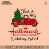 this-is-my-hallmark-christmas-movie-watching-shirt-svg-files