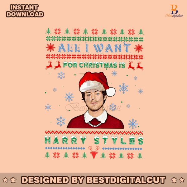 all-i-want-for-christmas-is-harry-styles-png-sublimation