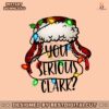 you-serious-clark-griswold-family-png-sublimation-digital