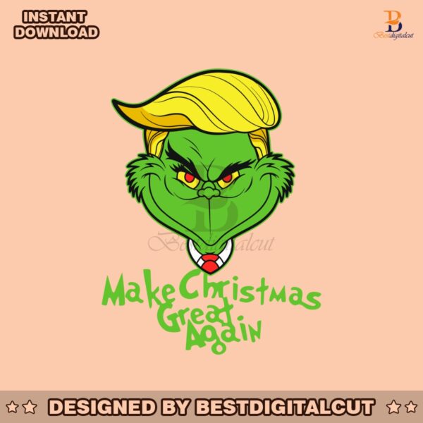 trump-grinch-make-christmas-great-again-svg-cricut-file