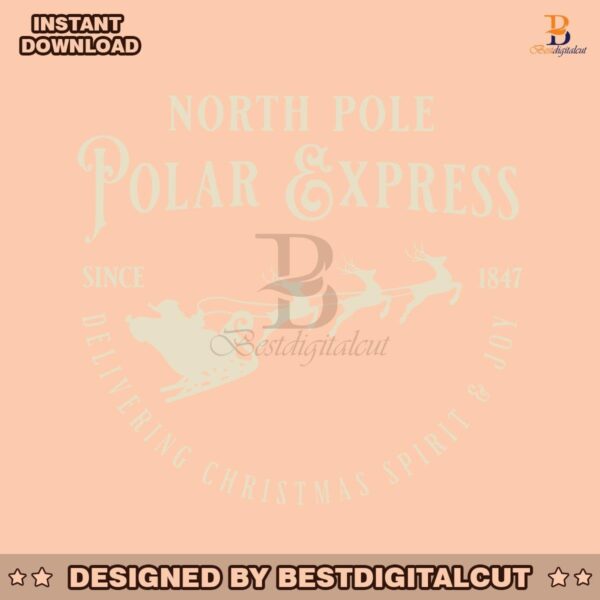 north-pole-polar-express-since-1847-christmas-spirit-svg-file