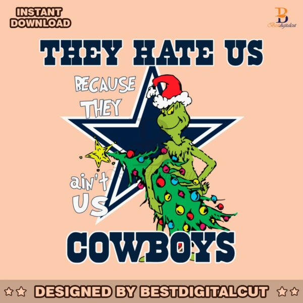 they-hate-us-dallas-cowboy-grinch-svg