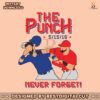 the-punch-never-forget-dont-mess-with-texas-rangers-svg