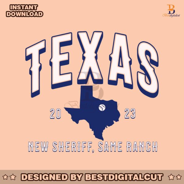 texas-rangers-baseball-2023-new-sheriff-same-ranch-svg-file
