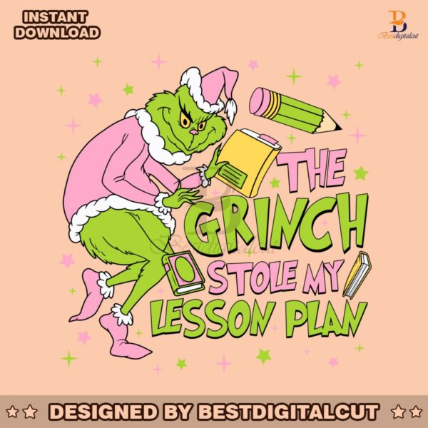 the-grinch-stole-my-lesson-plans-funny-christmas-svg