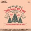 my-heart-is-a-christmas-tree-farm-taylor-swift-christmas-svg