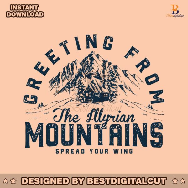 greeting-from-the-illyrian-mountains-spread-your-wing-svg