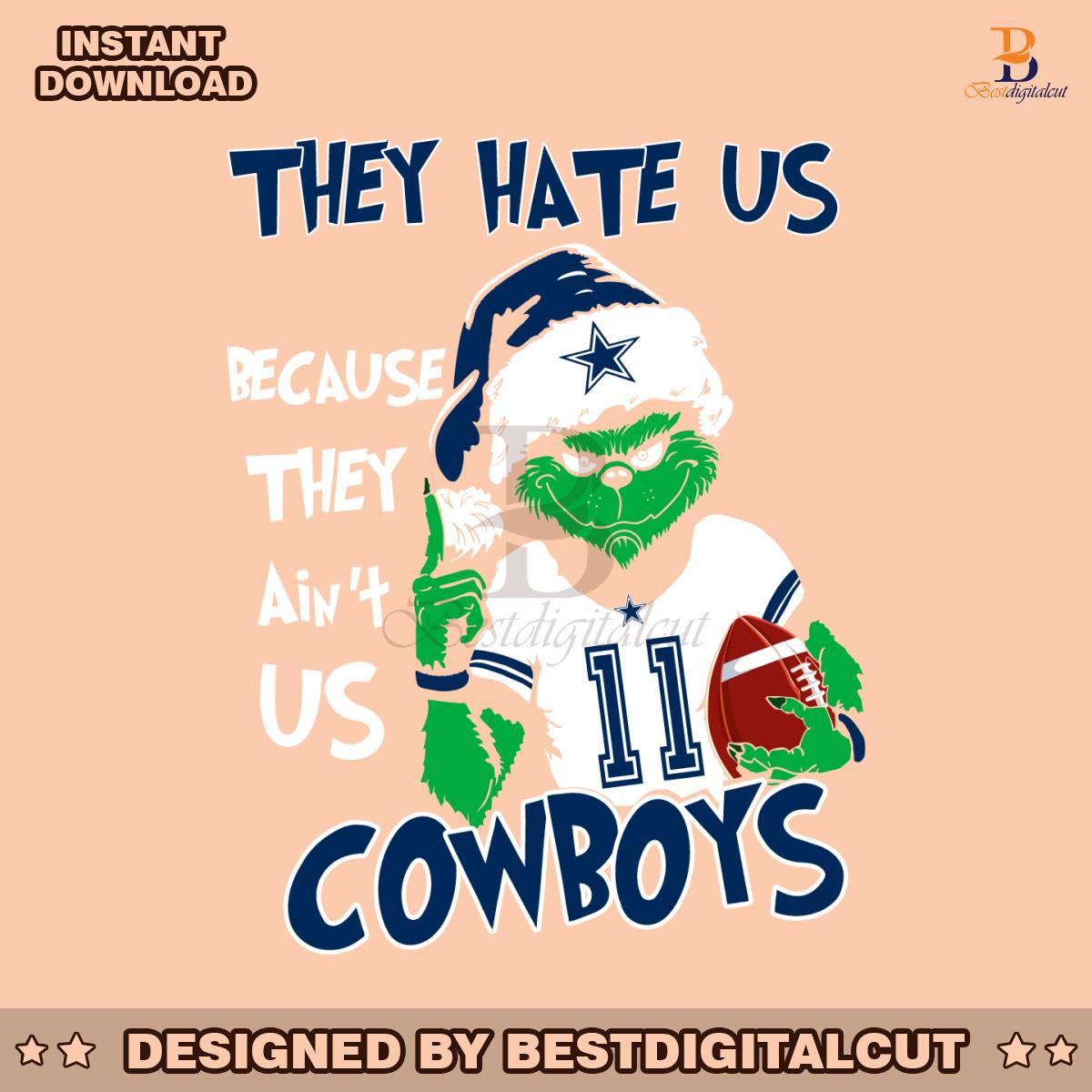 grinch-they-hate-us-because-they-aint-us-cowboys-svg