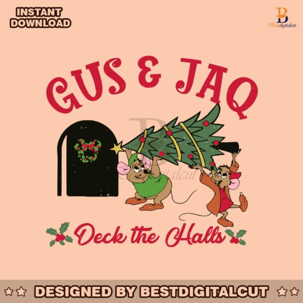 gus-and-jaq-mouse-deck-the-halls-svg-digital-cricut-file