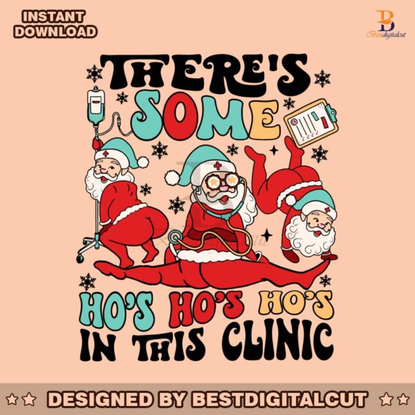 funny-christmas-nurse-theres-some-hos-in-the-clinic-svg