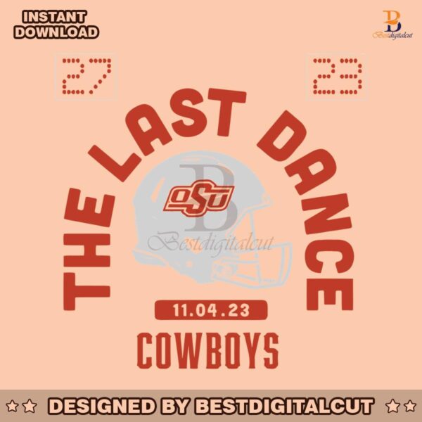 the-last-dance-oklahoma-state-cowboys-nfl-svg-download