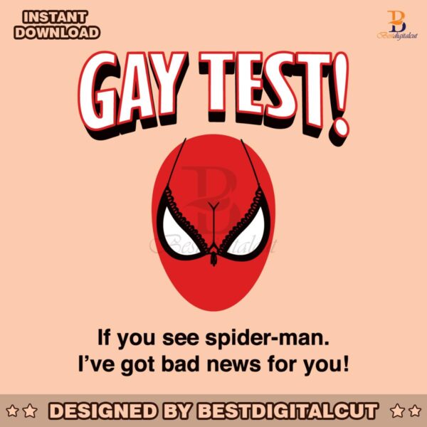 funny-gay-test-if-you-see-spiderman-svg-file-for-cricut
