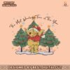 the-most-wonderful-time-of-the-year-winnie-the-pooh-png