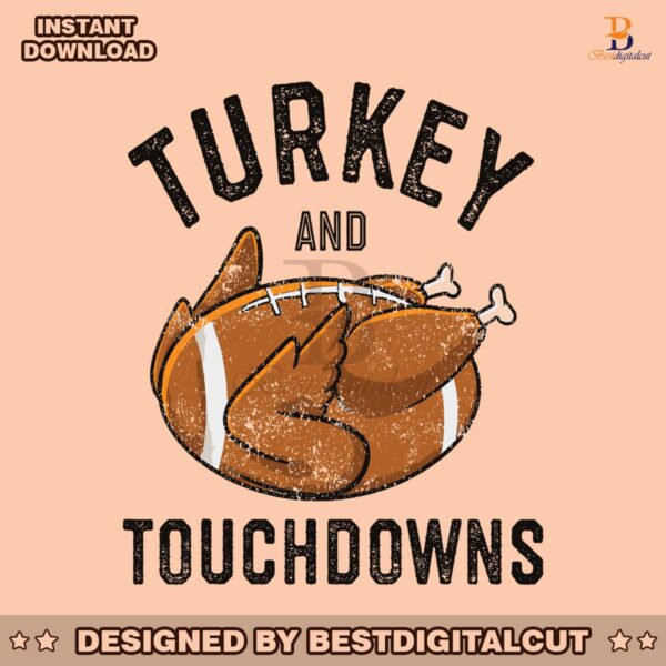 turkey-and-touchdowns-football-lover-svg-cutting-file