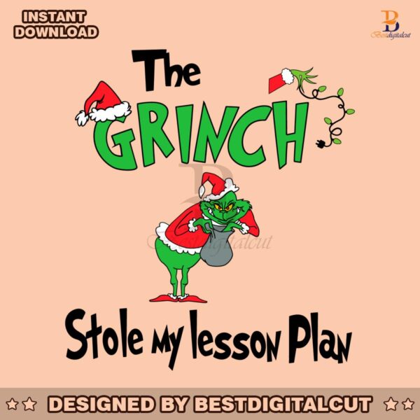 the-grinch-stole-my-lesson-plan-svg