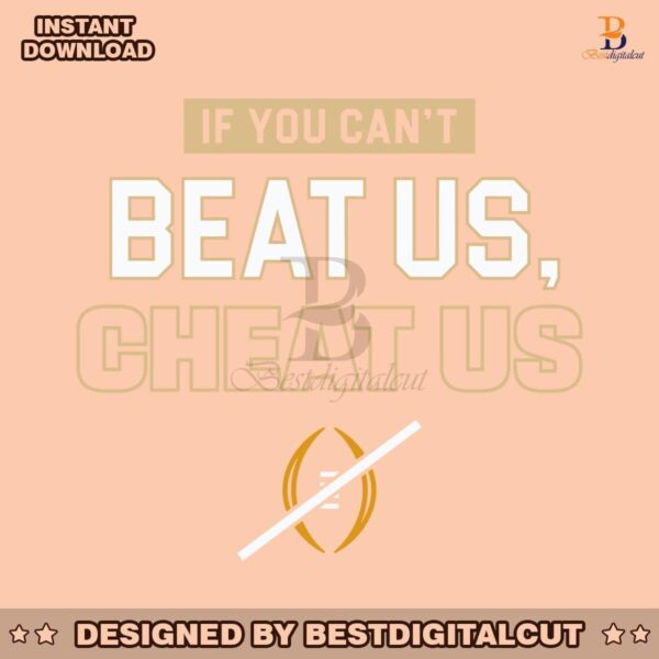 if-you-can-t-beat-us-cheat-us-svg