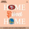 home-sweet-home-san-francisco-sport-teams-svg
