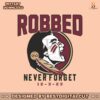 florida-state-university-robbed-never-forget-svg