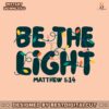 retro-be-the-light-matthew-christmas-lights-svg-download