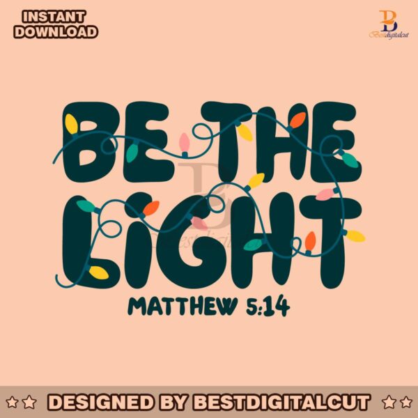 retro-be-the-light-matthew-christmas-lights-svg-download