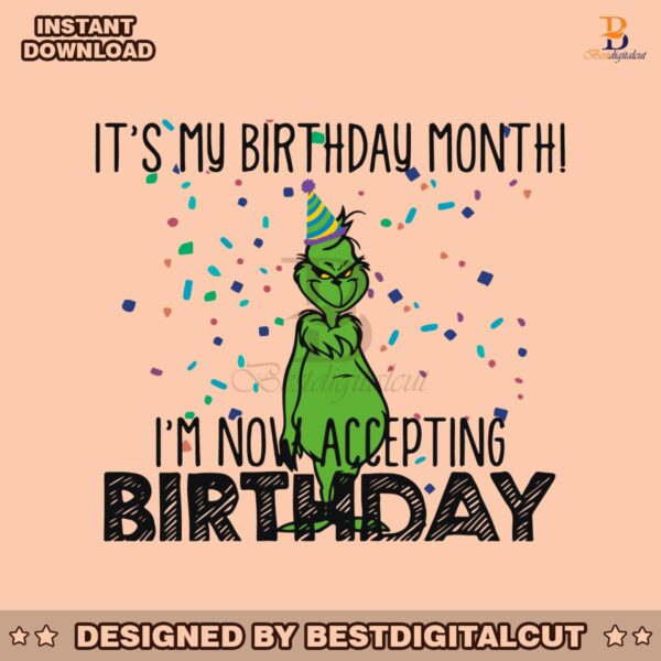 its-my-birthday-month-im-now-accepting-birthday-svg-file