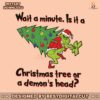 wait-a-minute-is-it-a-christmas-tree-or-a-demonds-head-svg