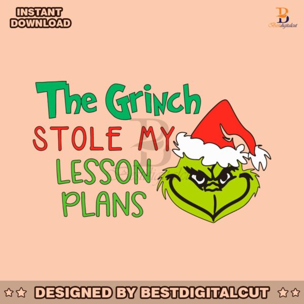 santa-grinch-stole-my-lesson-plans-svg