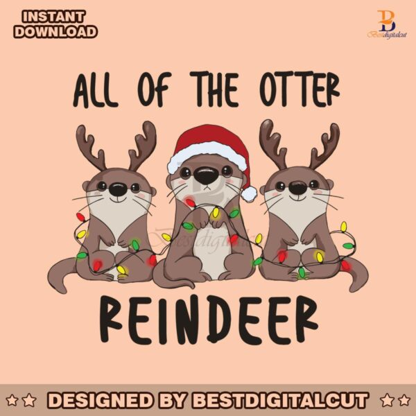 funny-all-of-the-otter-reindeer-svg