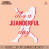 its-a-juanderful-day-juan-soto-mlb-svg