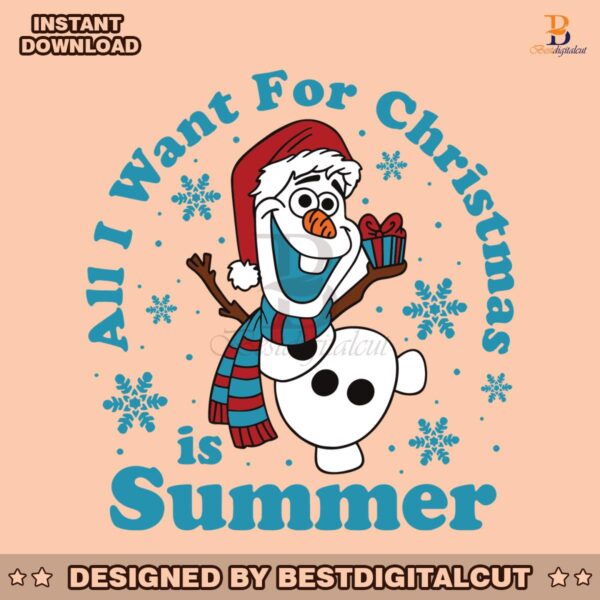 olaf-all-i-want-for-christmas-is-summer-svg