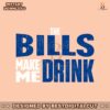 the-bills-make-me-drink-svg-digital-download