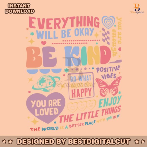 be-kind-everything-will-be-okay-svg