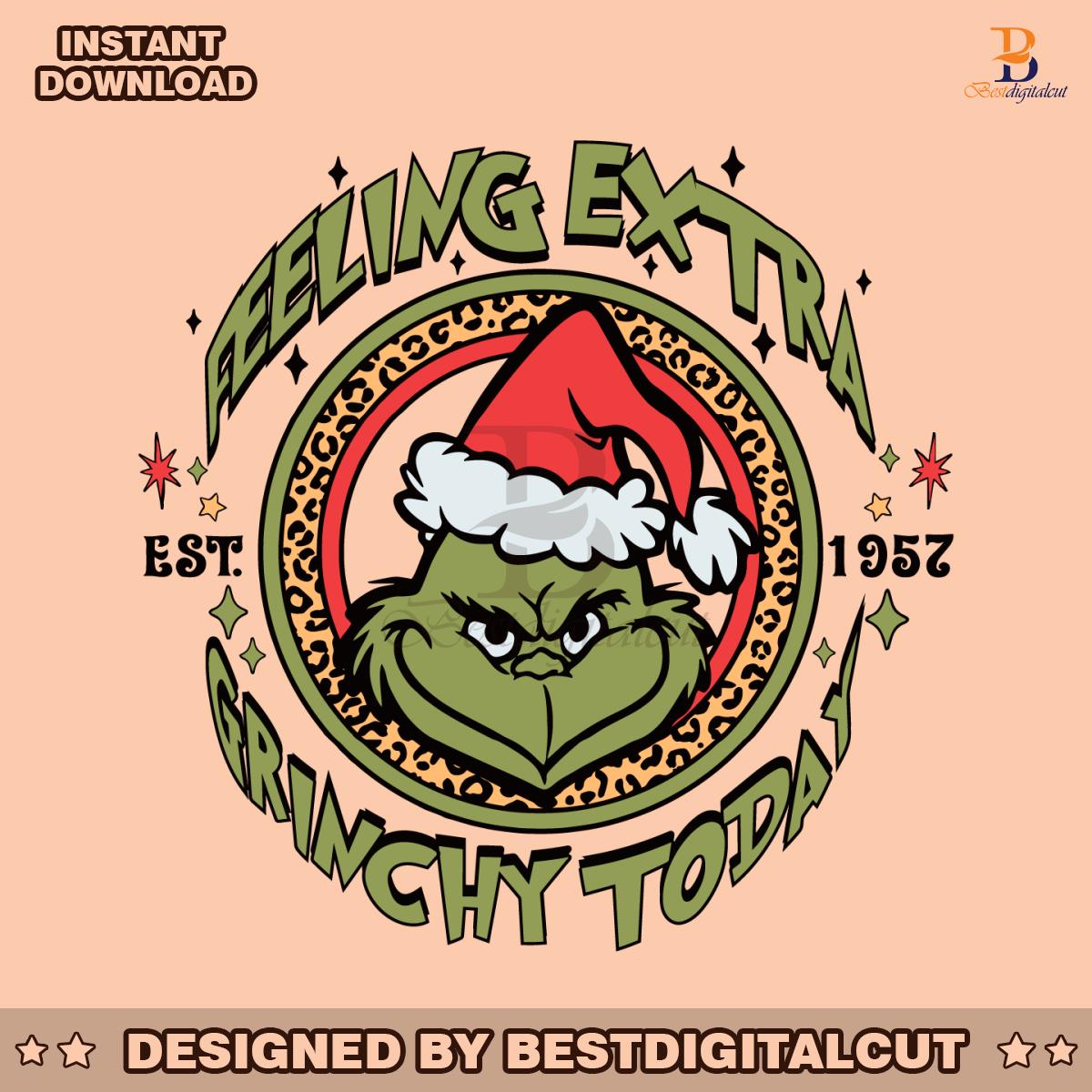 feeling-extra-grinchy-today-est-1952-svg