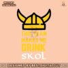 vikings-football-this-team-makes-me-drink-skol-svg