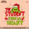 my-students-stole-my-heart-grinch-vibe-svg