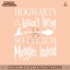 hogwarts-wasnt-hiring-so-i-teach-muggles-svg