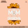 sunflower-first-mom-now-grandma-svg