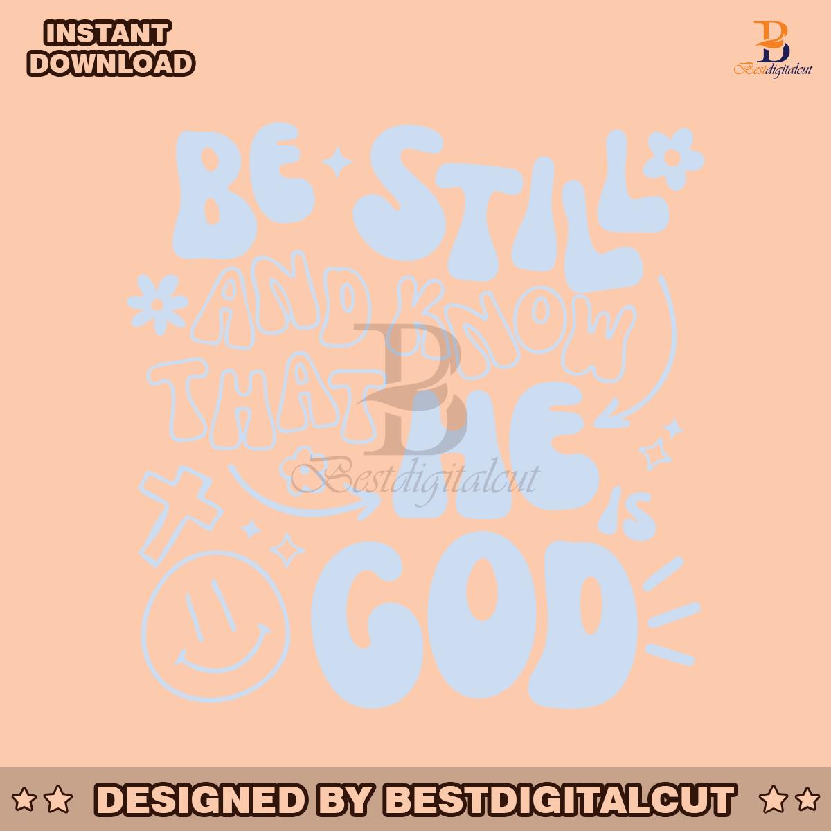 be-still-and-know-that-he-god-svg