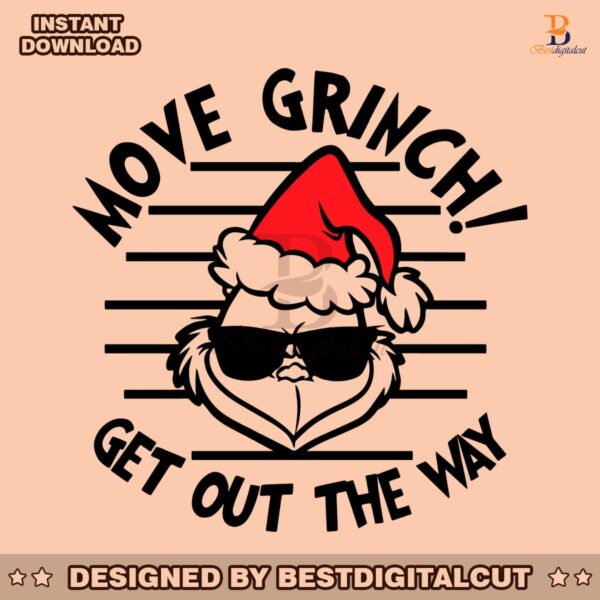 move-grinch-get-out-the-way-svg