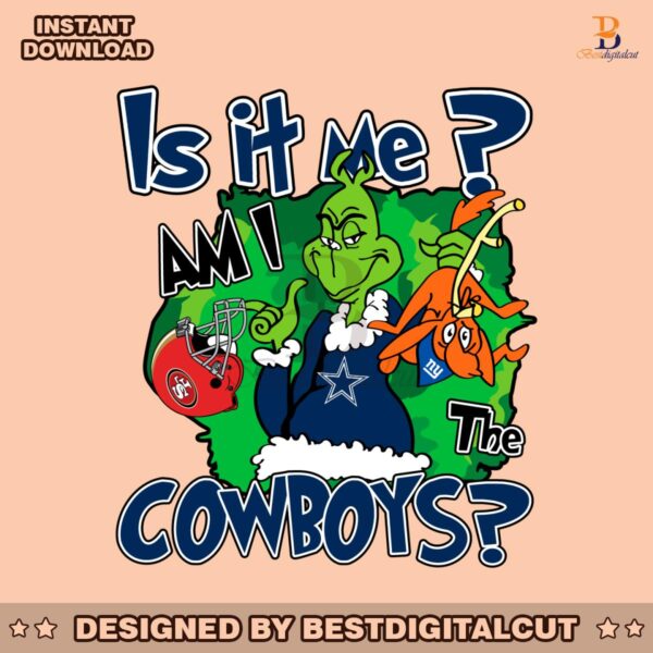 funny-grinch-is-it-me-am-i-the-cowboys-svg