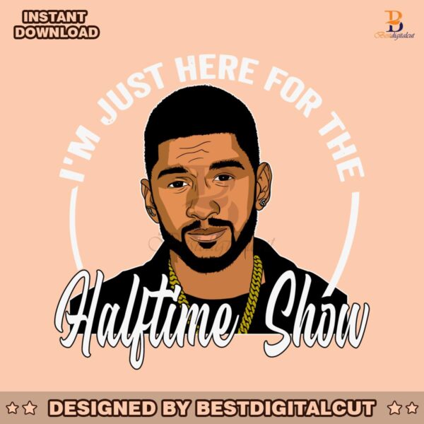 just-here-for-the-halftime-show-usher-rapper-svg
