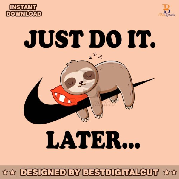 lazy-just-do-it-later-sloth-nike-svg