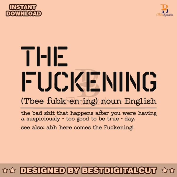 the-fuckening-definition-bad-day-svg