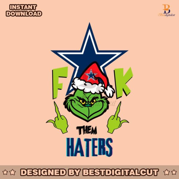 funny-grinch-fuck-them-dallas-cowboys-svg