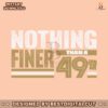 nothing-finer-than-a-49er-svg
