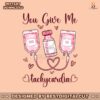 nurse-valentines-day-you-give-me-tachycardia-png