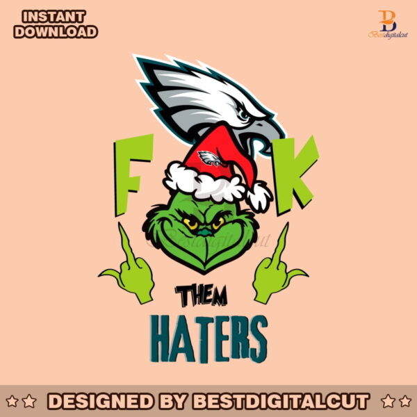 funny-grinch-fck-them-philadelphia-eagles-haters-svg