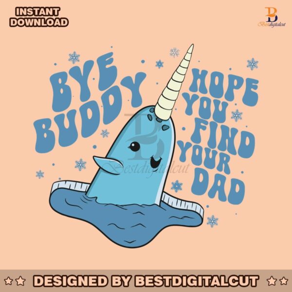 buddy-hope-you-find-your-dad-xmas-svg
