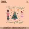 nutcracker-wonderful-time-of-the-year-png