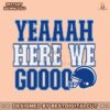 yeah-here-we-go-dallas-football-svg